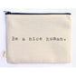 Canvas Quotable Accessory Bags
